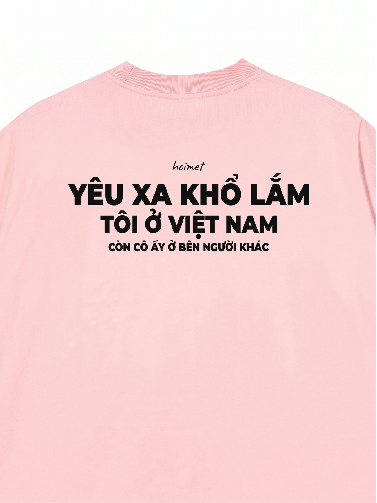 Áo Thun Relaxed Fit Cô Ấy Ở Bên Người Khác
