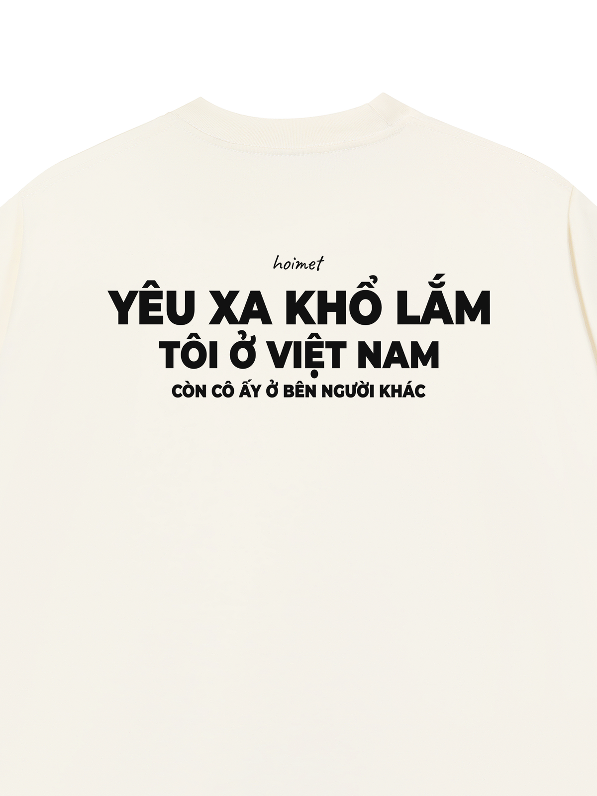 Áo Thun Relaxed Fit Cô Ấy Ở Bên Người Khác