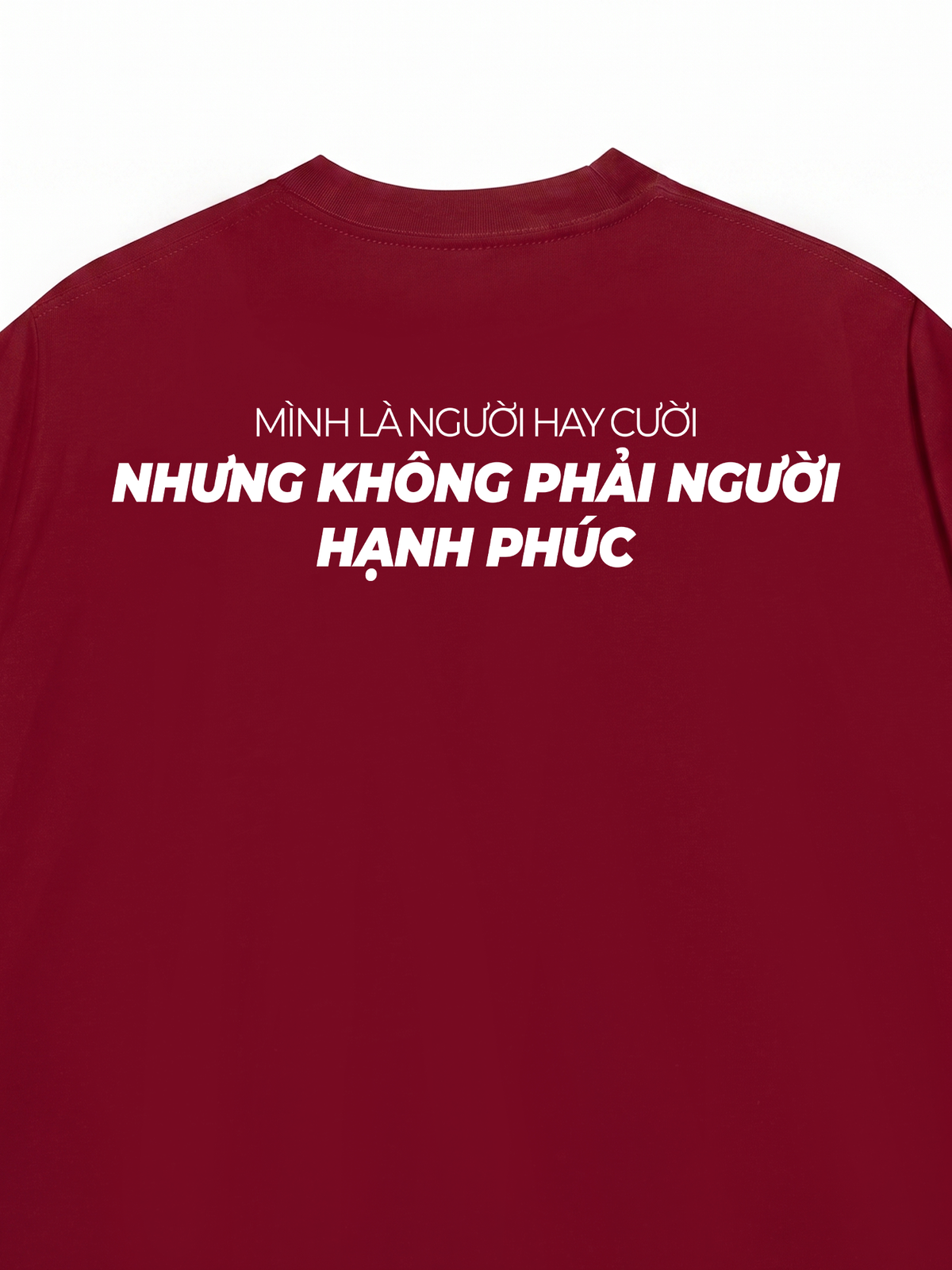 Áo Thun Relaxed Fit Người Không Hạnh Phúc