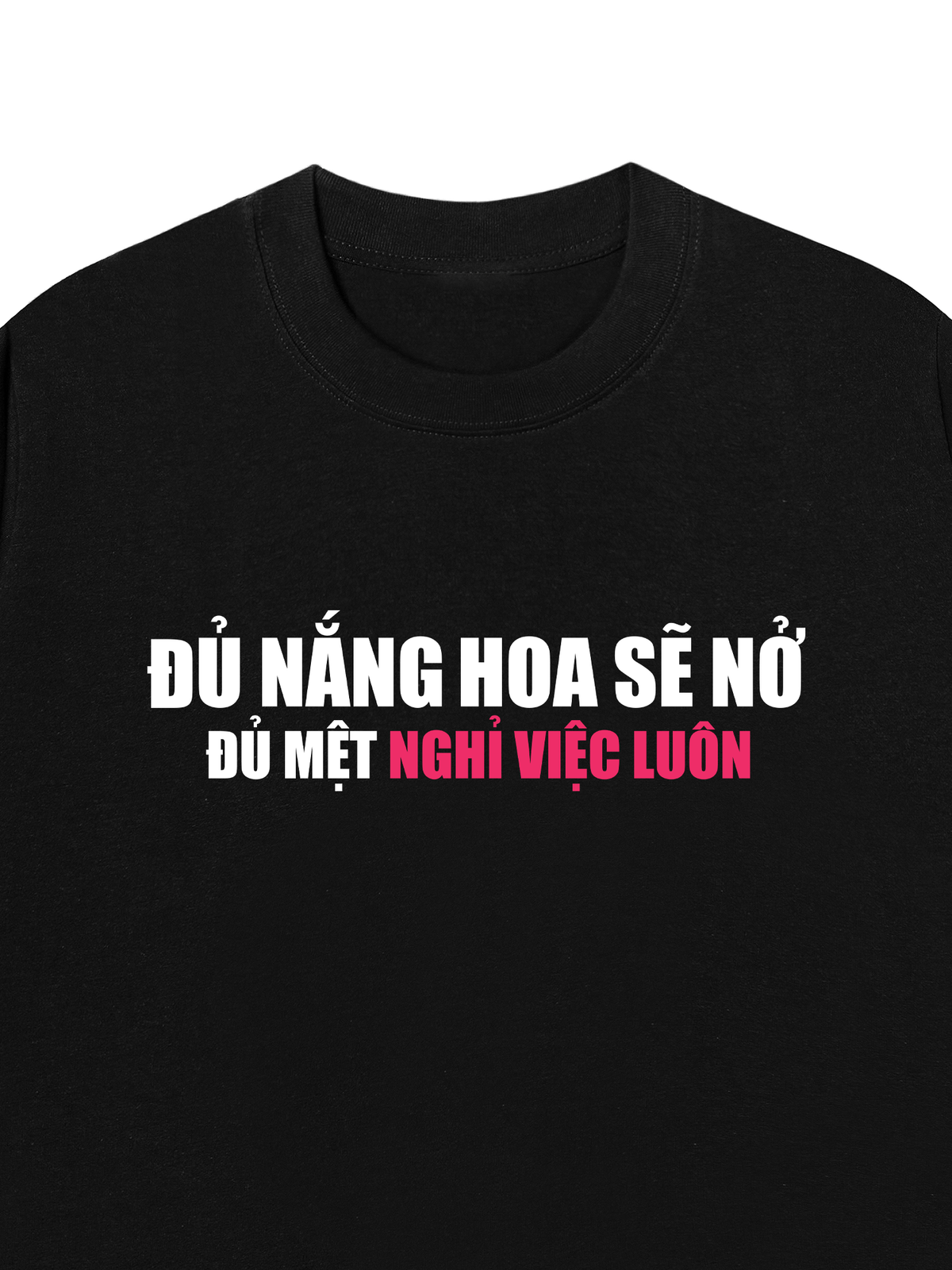 Áo Thun Relaxed Fit Đủ Mệt Thì Nghỉ
