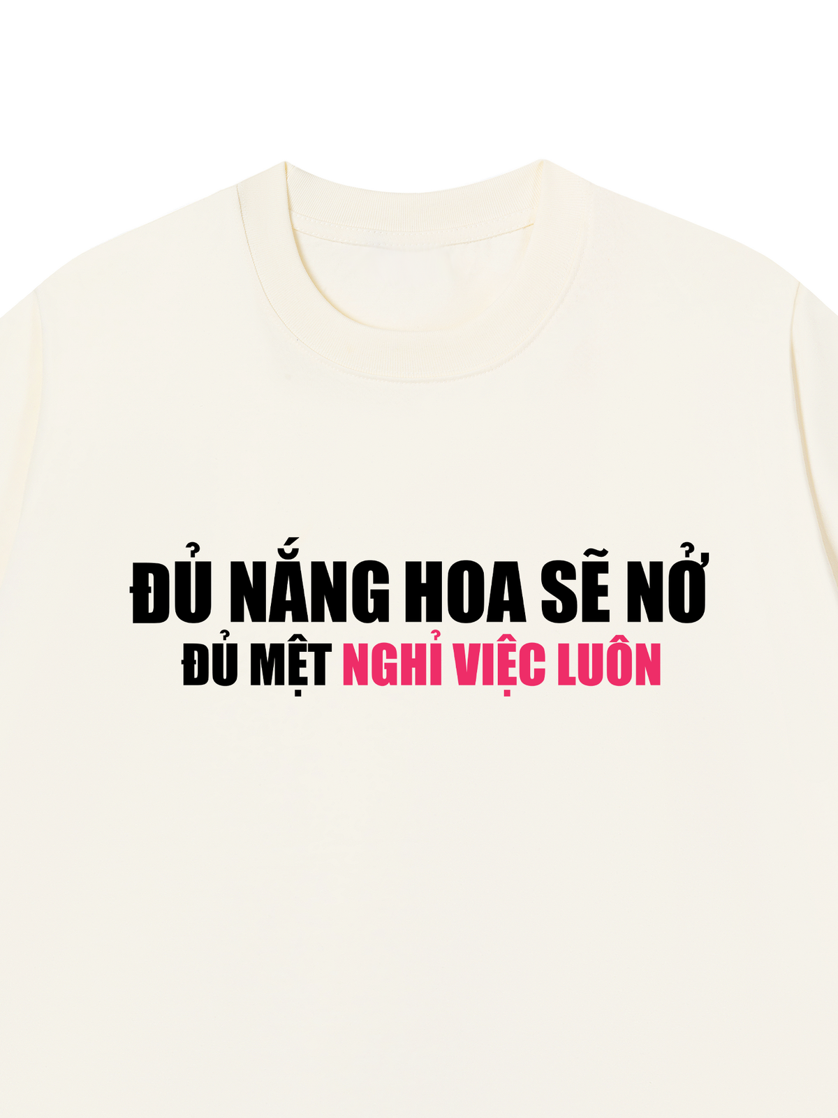 Áo Thun Relaxed Fit Đủ Mệt Thì Nghỉ