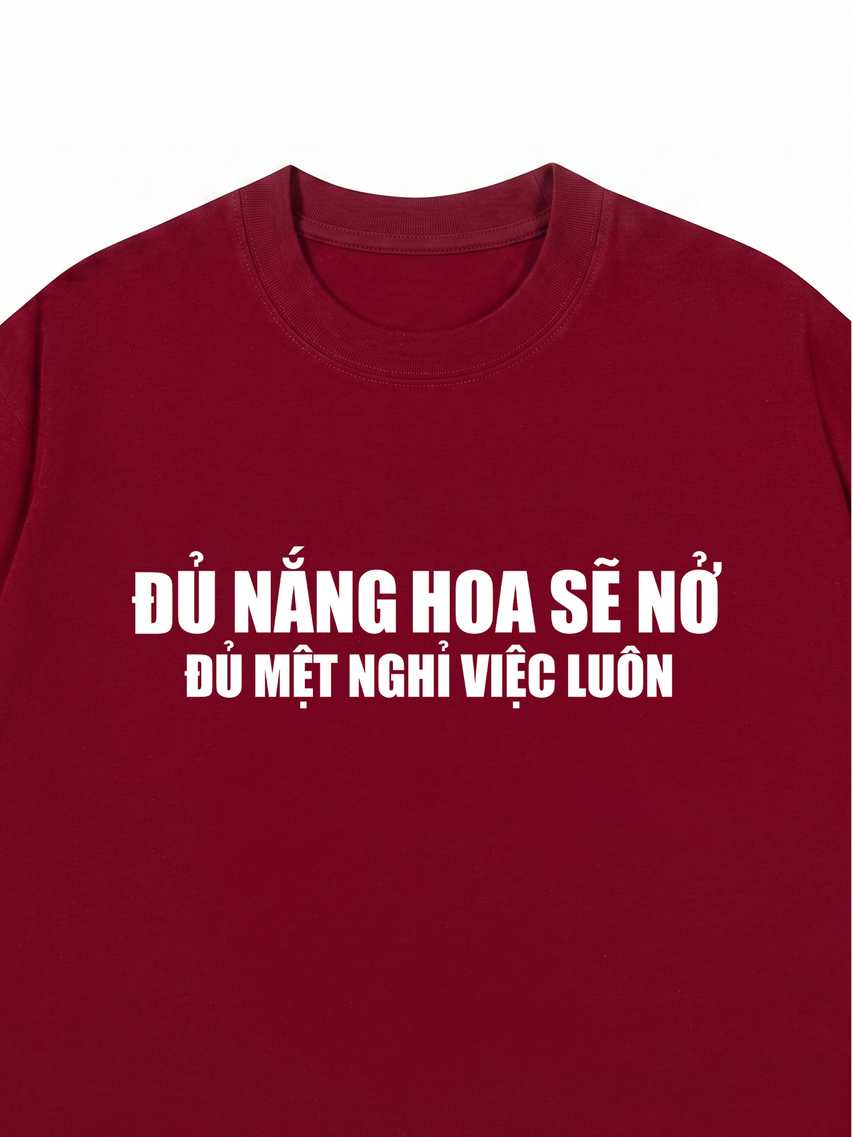 Áo Thun Relaxed Fit Đủ Mệt Thì Nghỉ