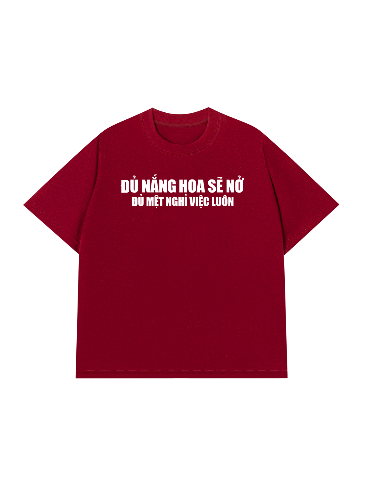 Áo Thun Relaxed Fit Đủ Mệt Thì Nghỉ