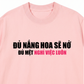 Áo Thun Relaxed Fit Đủ Mệt Thì Nghỉ