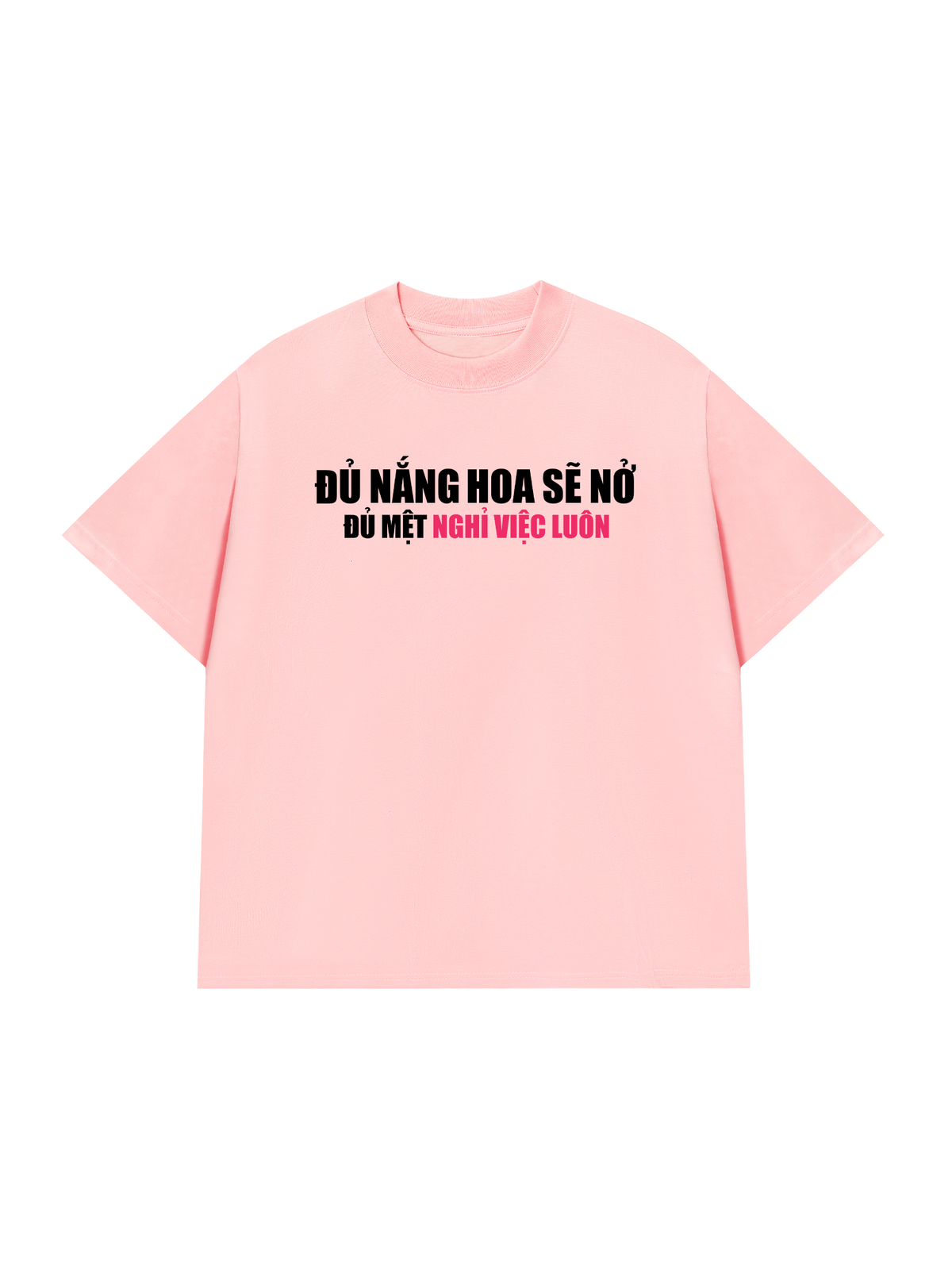 Áo Thun Relaxed Fit Đủ Mệt Thì Nghỉ