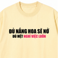 Áo Thun Relaxed Fit Đủ Mệt Thì Nghỉ