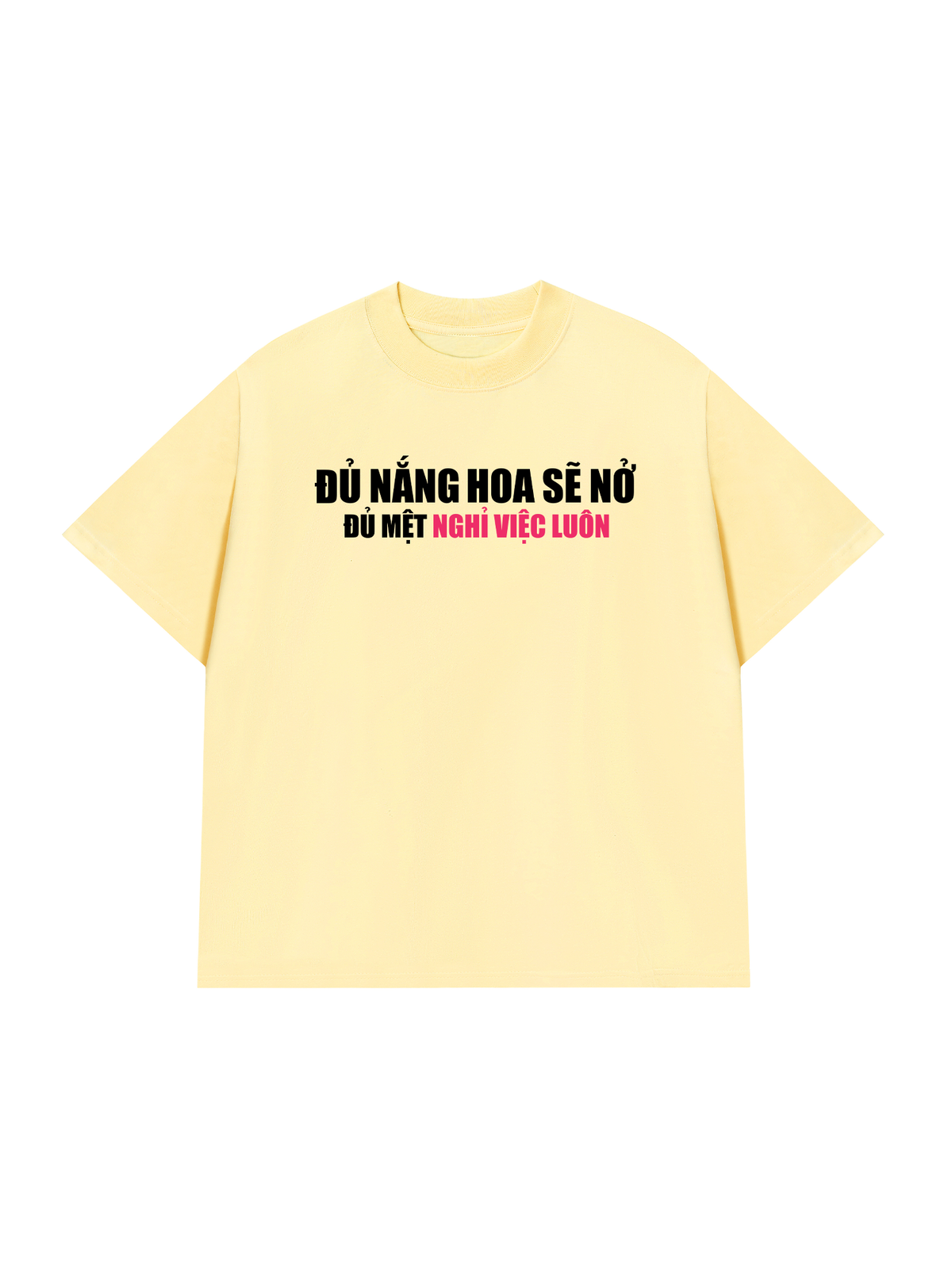 Áo Thun Relaxed Fit Đủ Mệt Thì Nghỉ