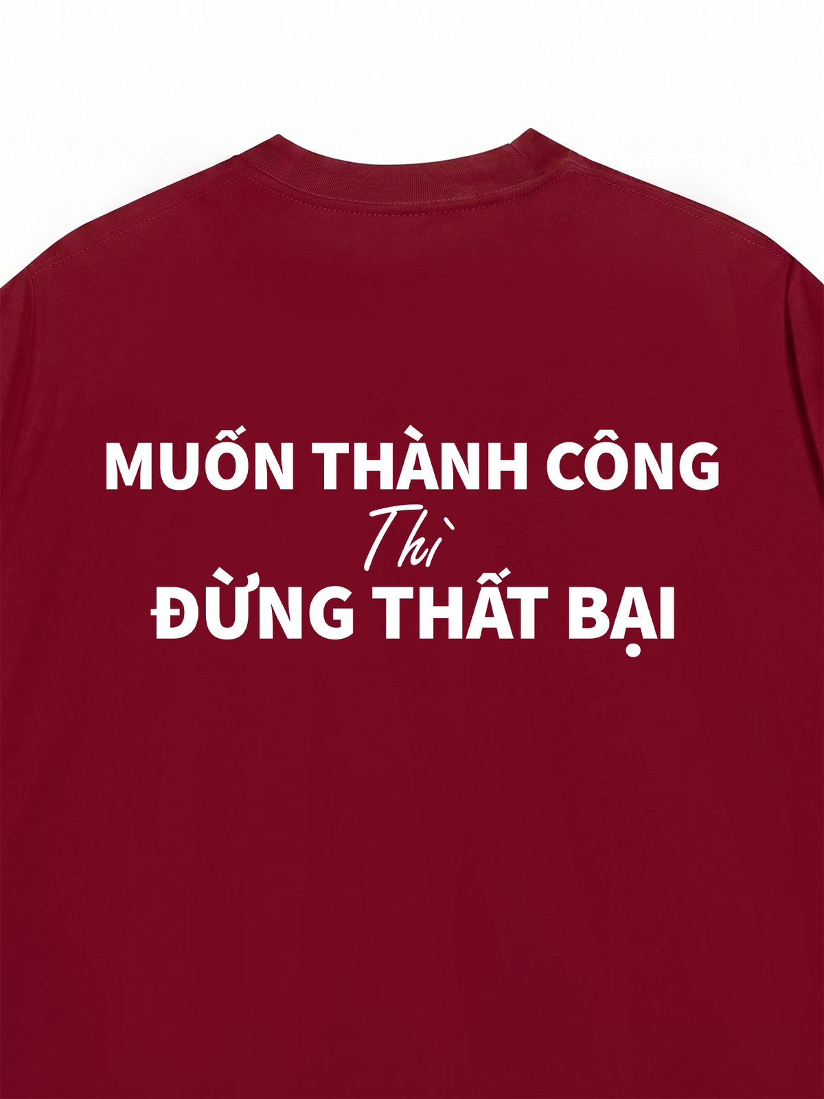 Áo Thun Relaxed Fit Muốn Thành Công