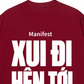 Áo Thun Relaxed Fit Xui Đi Hên Tới