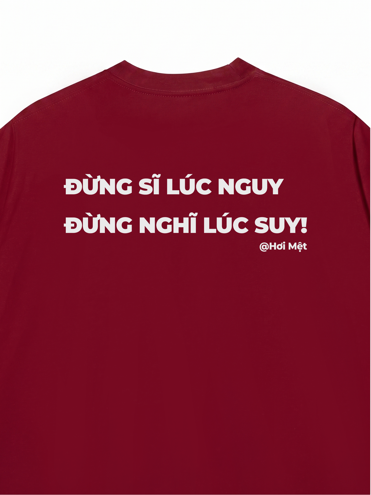 Áo Thun Relaxed Fit Đừng Nghĩ Lúc Suy