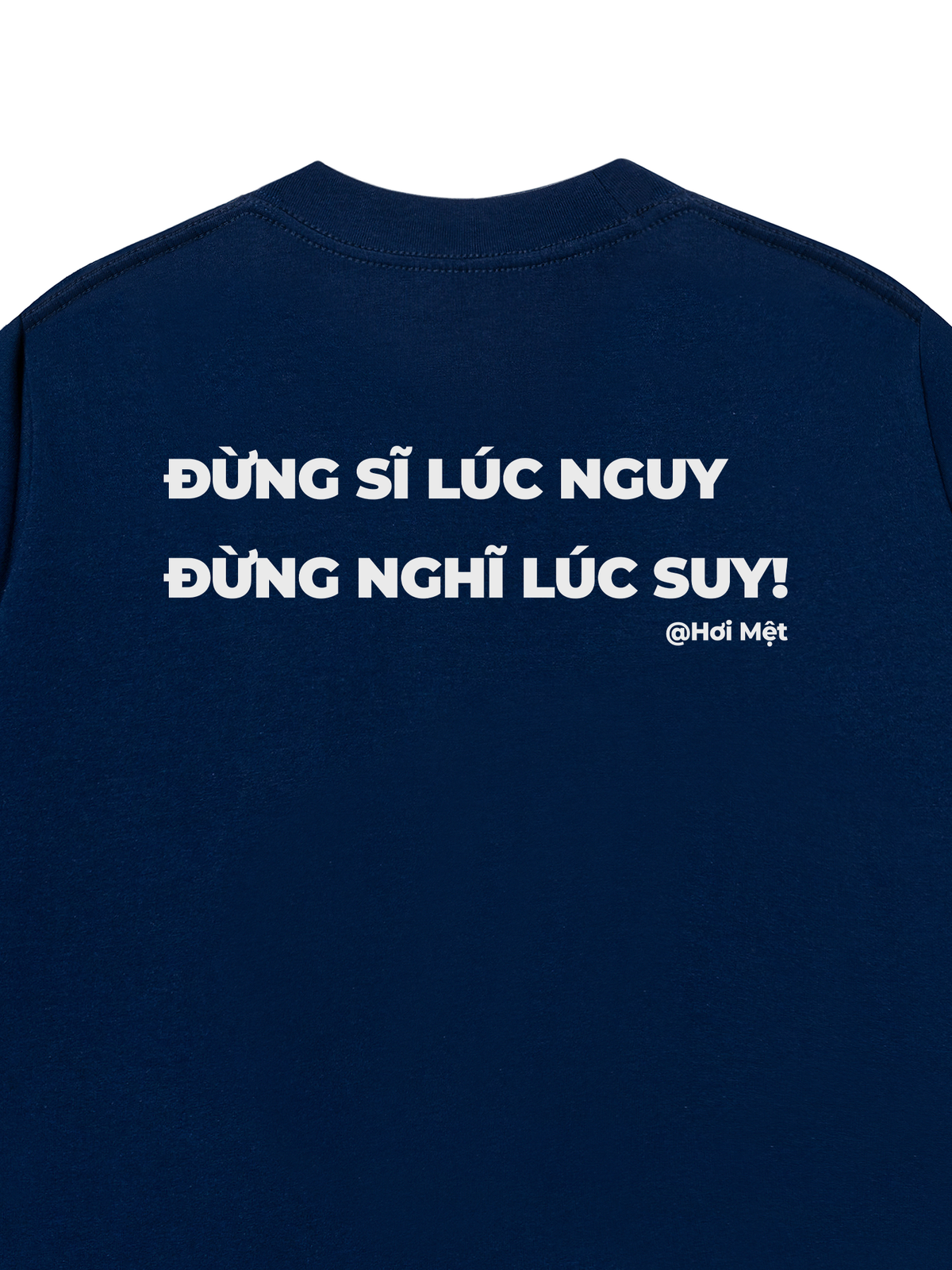 Áo Thun Relaxed Fit Đừng Nghĩ Lúc Suy