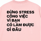 Áo Thun Relaxed Đừng Stress