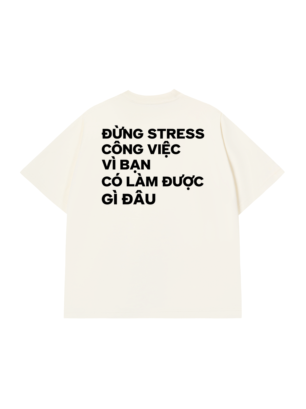 Áo Thun Relaxed Đừng Stress