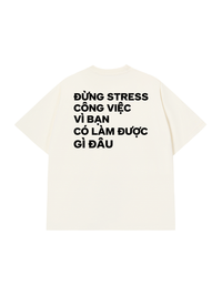 Áo Thun Relaxed Đừng Stress
