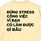 Áo Thun Relaxed Đừng Stress