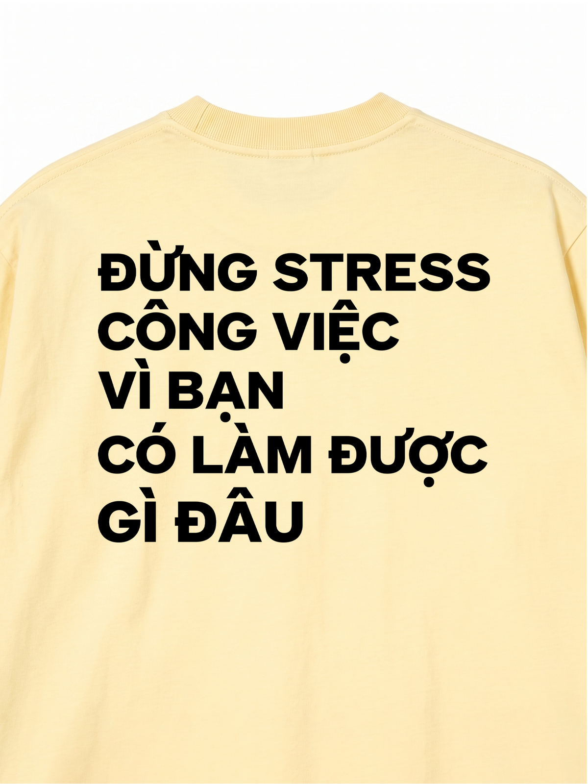 Áo Thun Relaxed Đừng Stress