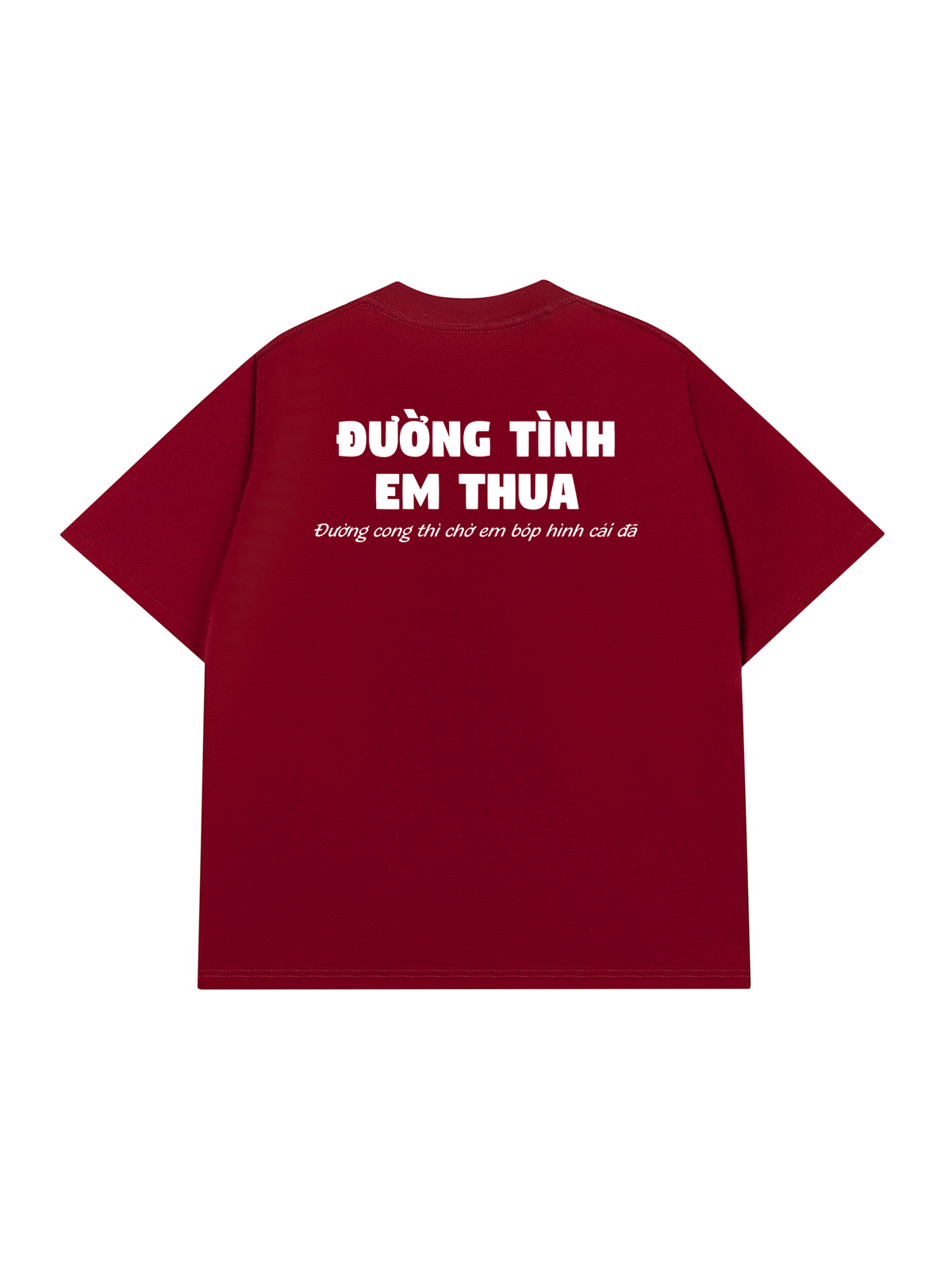 Áo Thun Relaxed Fit Đường Tình Em Thua