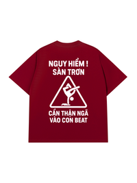 Áo Thun Relaxed Fit Nguy Hiểm Sàn Trơn