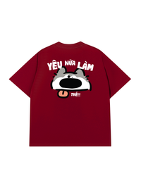 Áo Thun Relaxed Fit Yêu Nữa Làm Chó