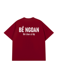Áo Thun Relaxed Fit Bé Ngoan Đòi Chan Cả Lớp