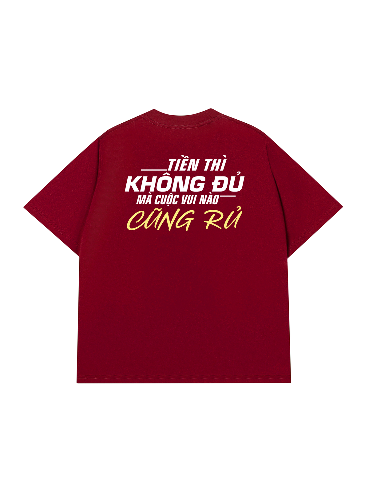 Áo Thun Relaxed Fit Tiền Thì Không Đủ