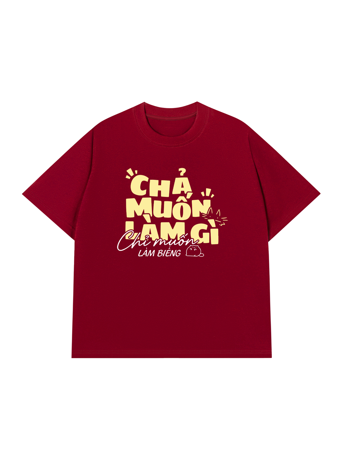 Áo Thun Relaxed Fit Chả Muốn Làm Gì