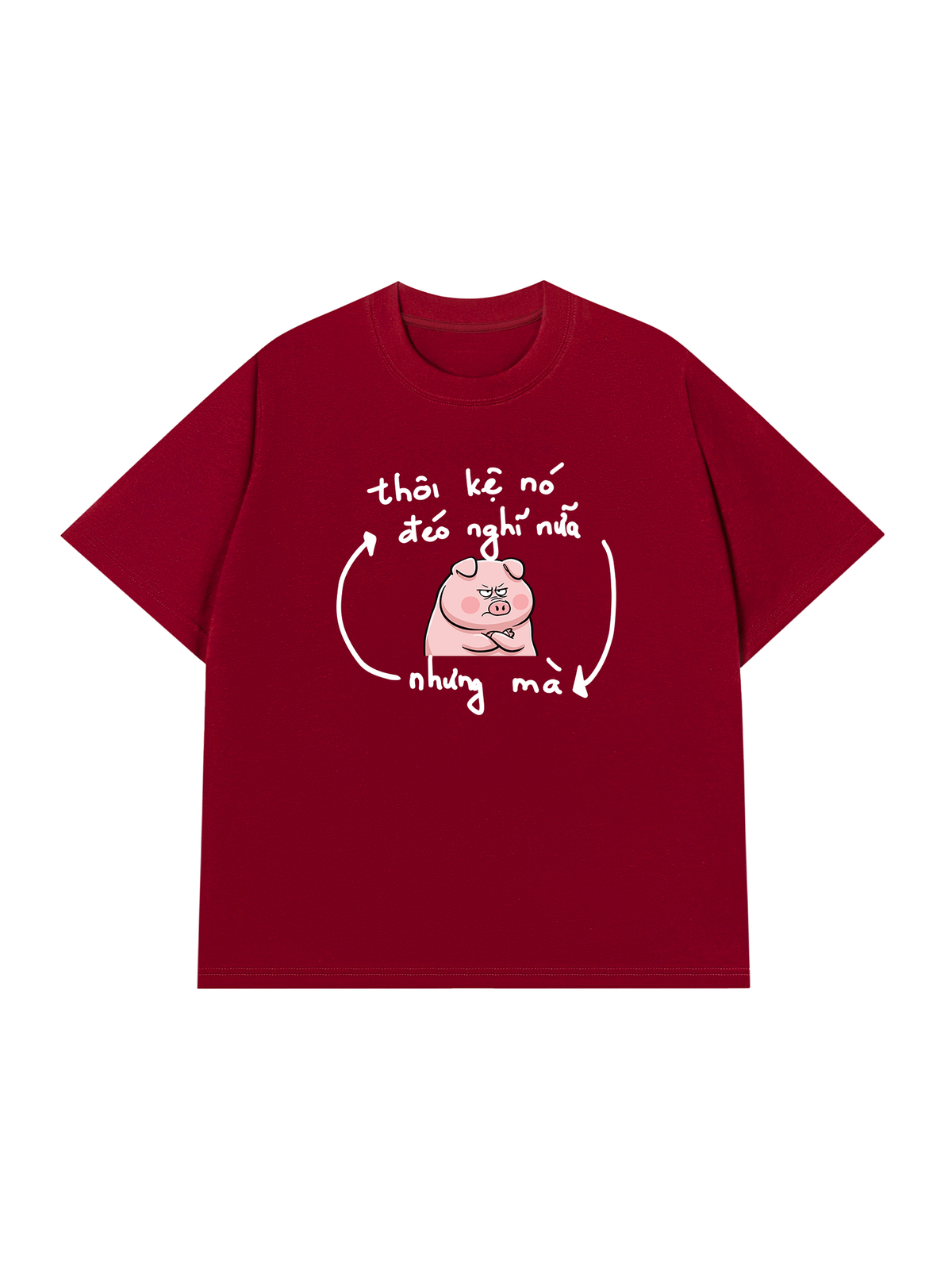 Áo Thun Relaxed Fit Thôi Kệ Nó Đéo Nghĩ Nữa