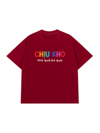 Áo Thun Relaxed Fit Chịu Khó Khó Quá Bỏ Qua
