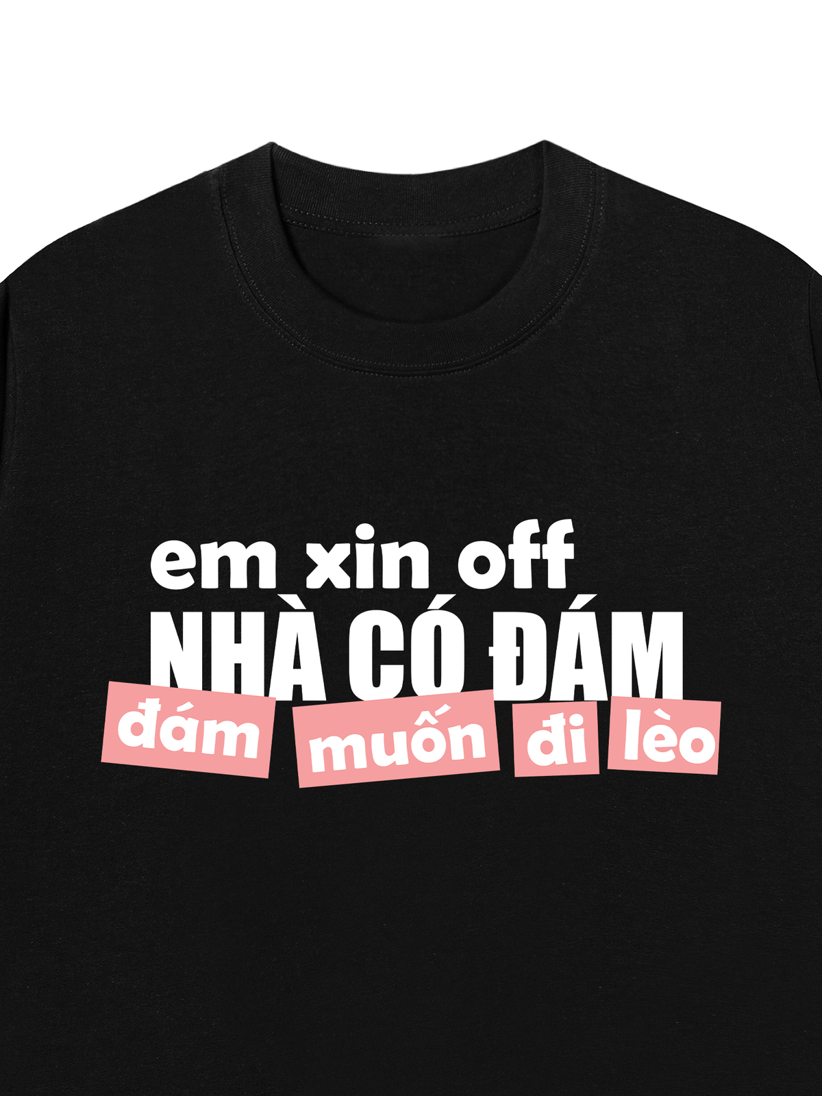 Áo Thun Relaxed Fit Đám Muốn Đi Lèo
