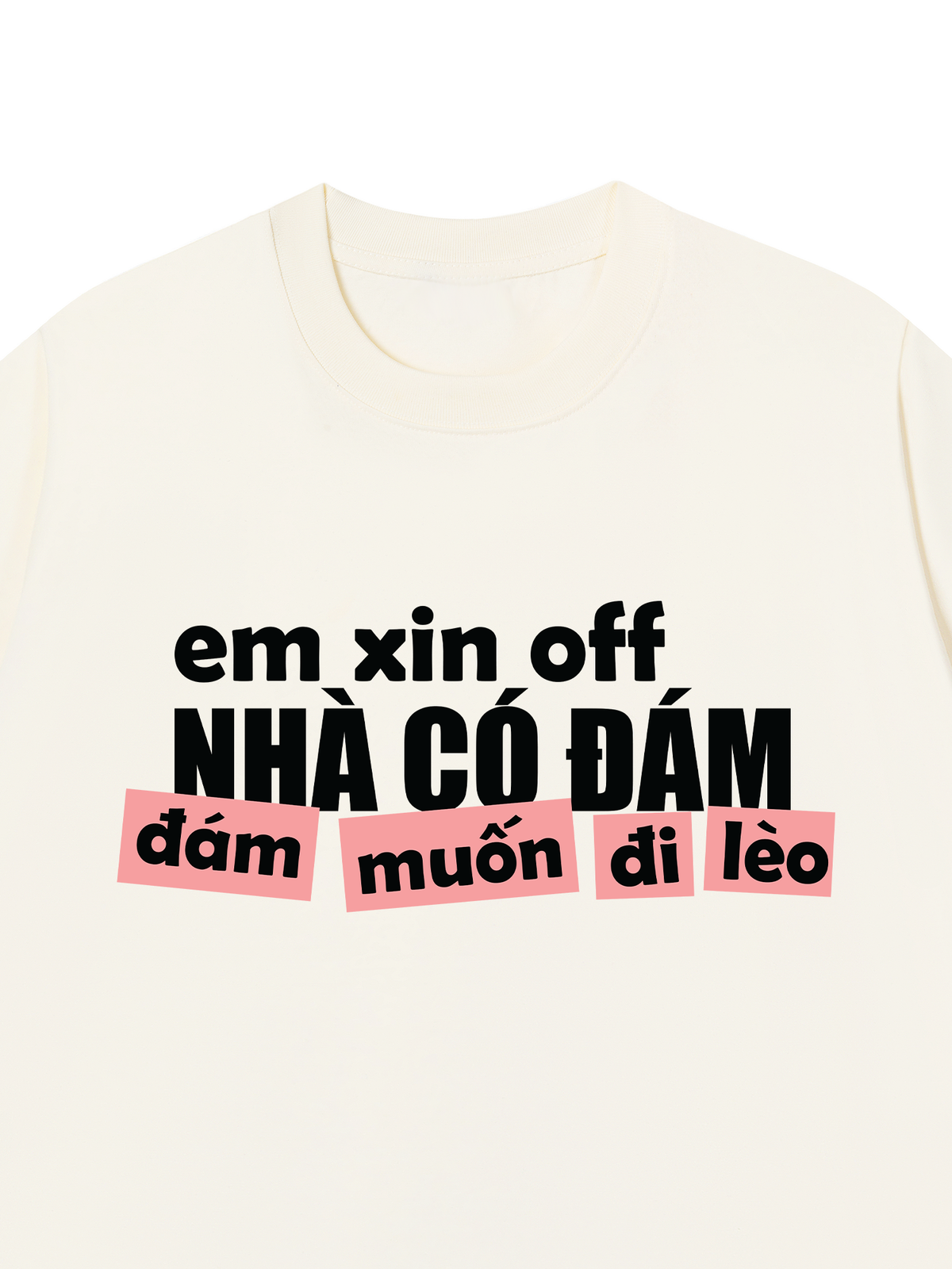 Áo Thun Relaxed Fit Đám Muốn Đi Lèo