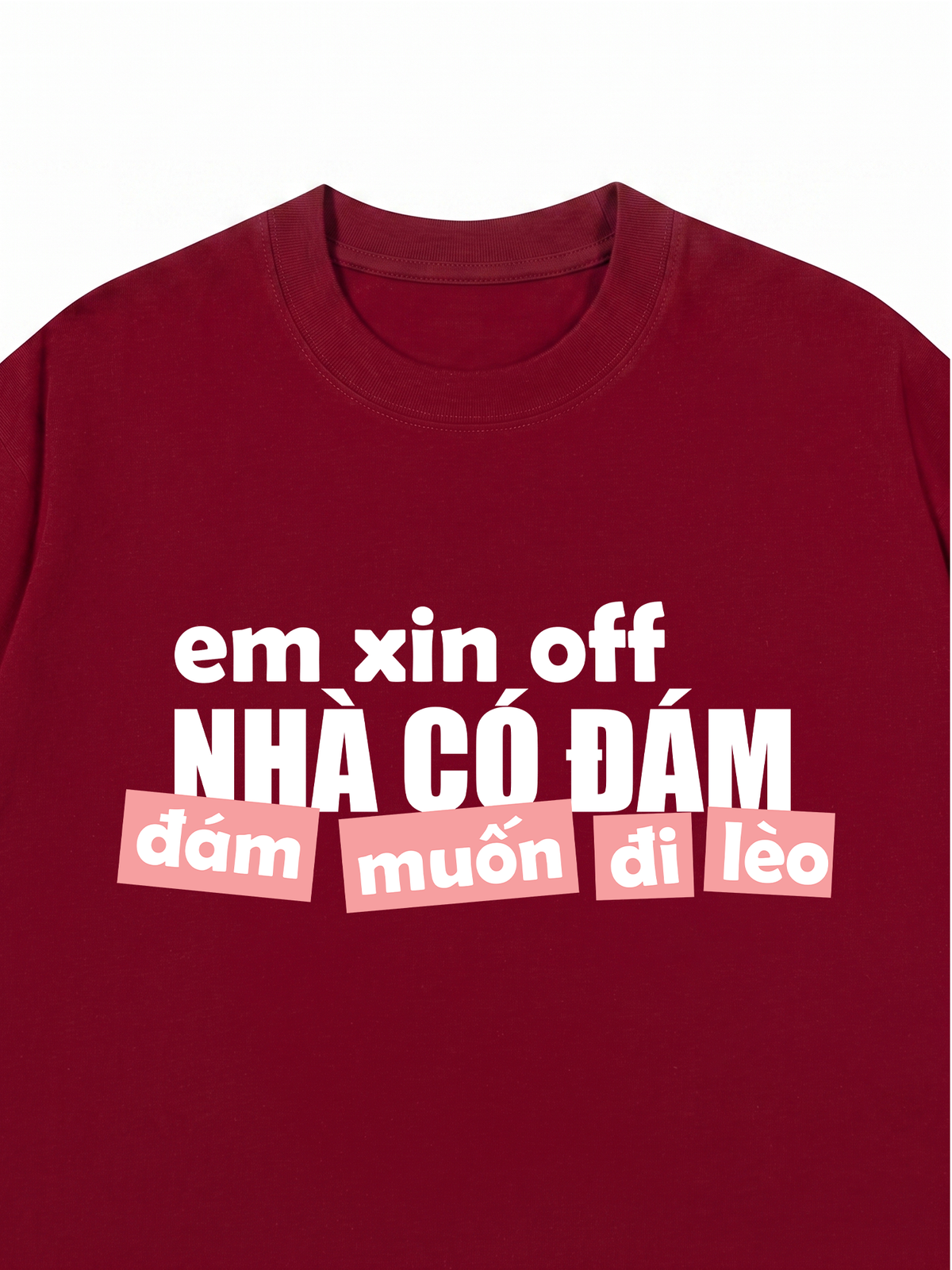 Áo Thun Relaxed Fit Đám Muốn Đi Lèo