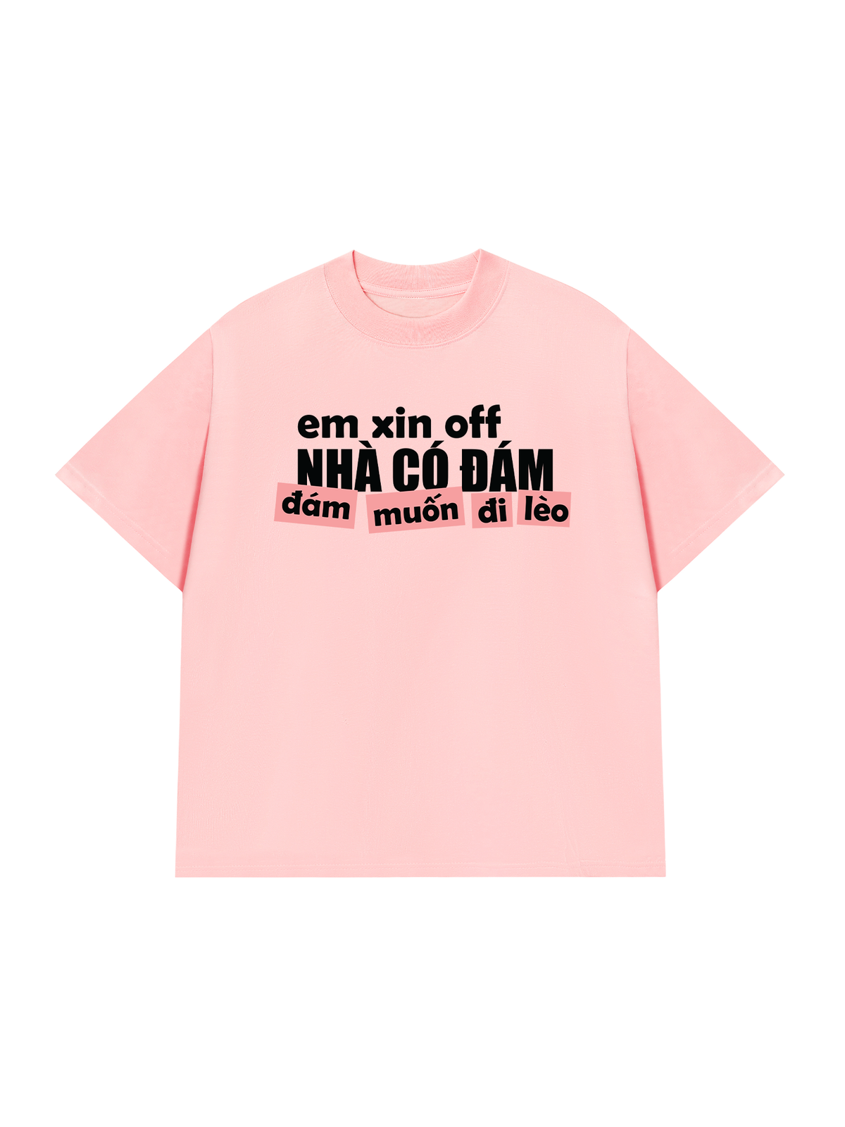 Áo Thun Relaxed Fit Đám Muốn Đi Lèo