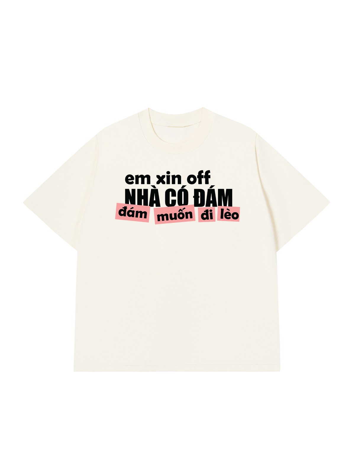 Áo Thun Relaxed Fit Đám Muốn Đi Lèo