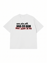 Áo Thun Relaxed Fit Đám Muốn Đi Lèo