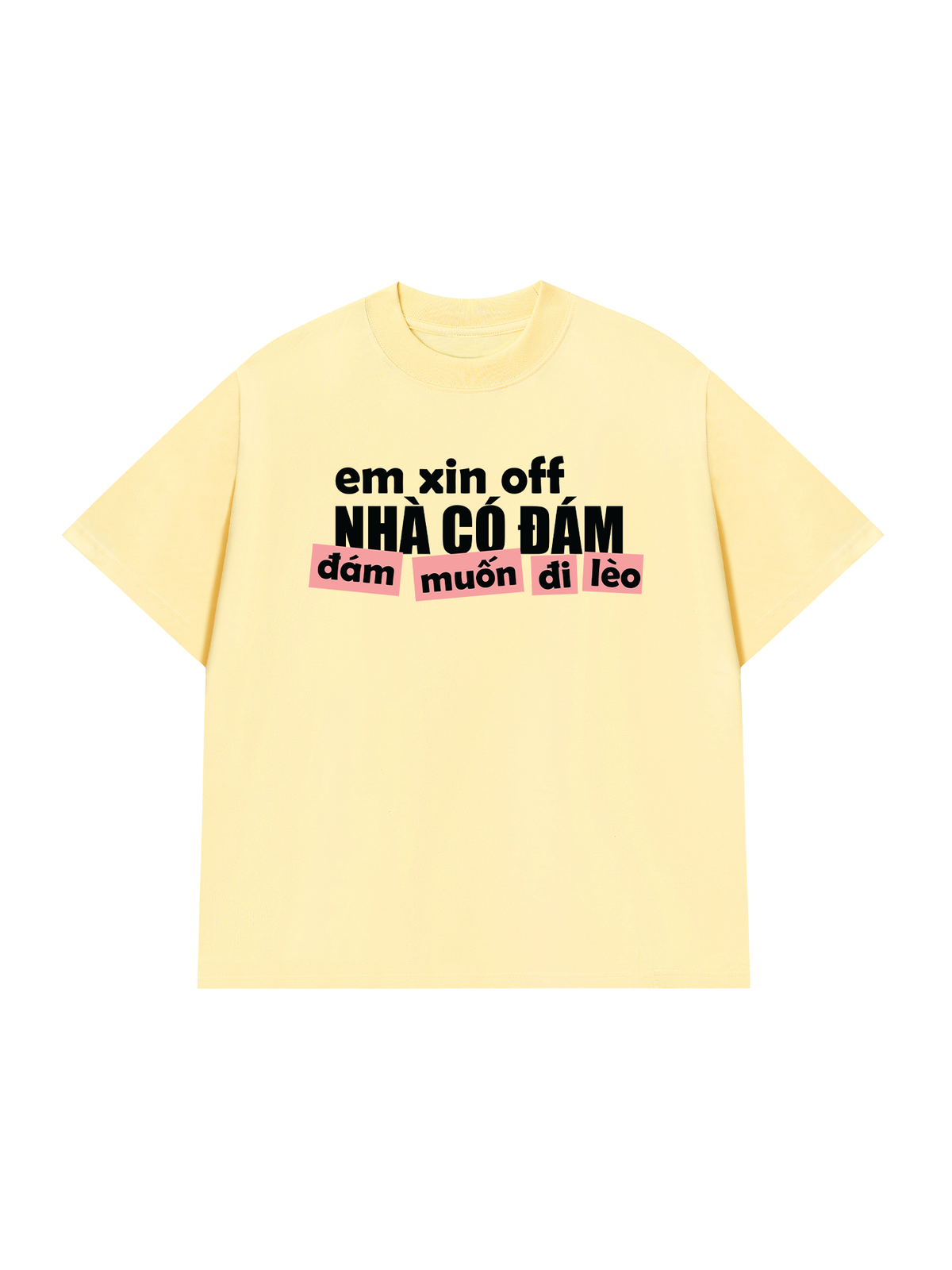 Áo Thun Relaxed Fit Đám Muốn Đi Lèo