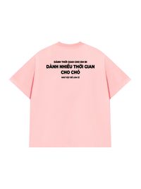 Áo Thun Relaxed Fit Dành Thời Gian Cho Chó