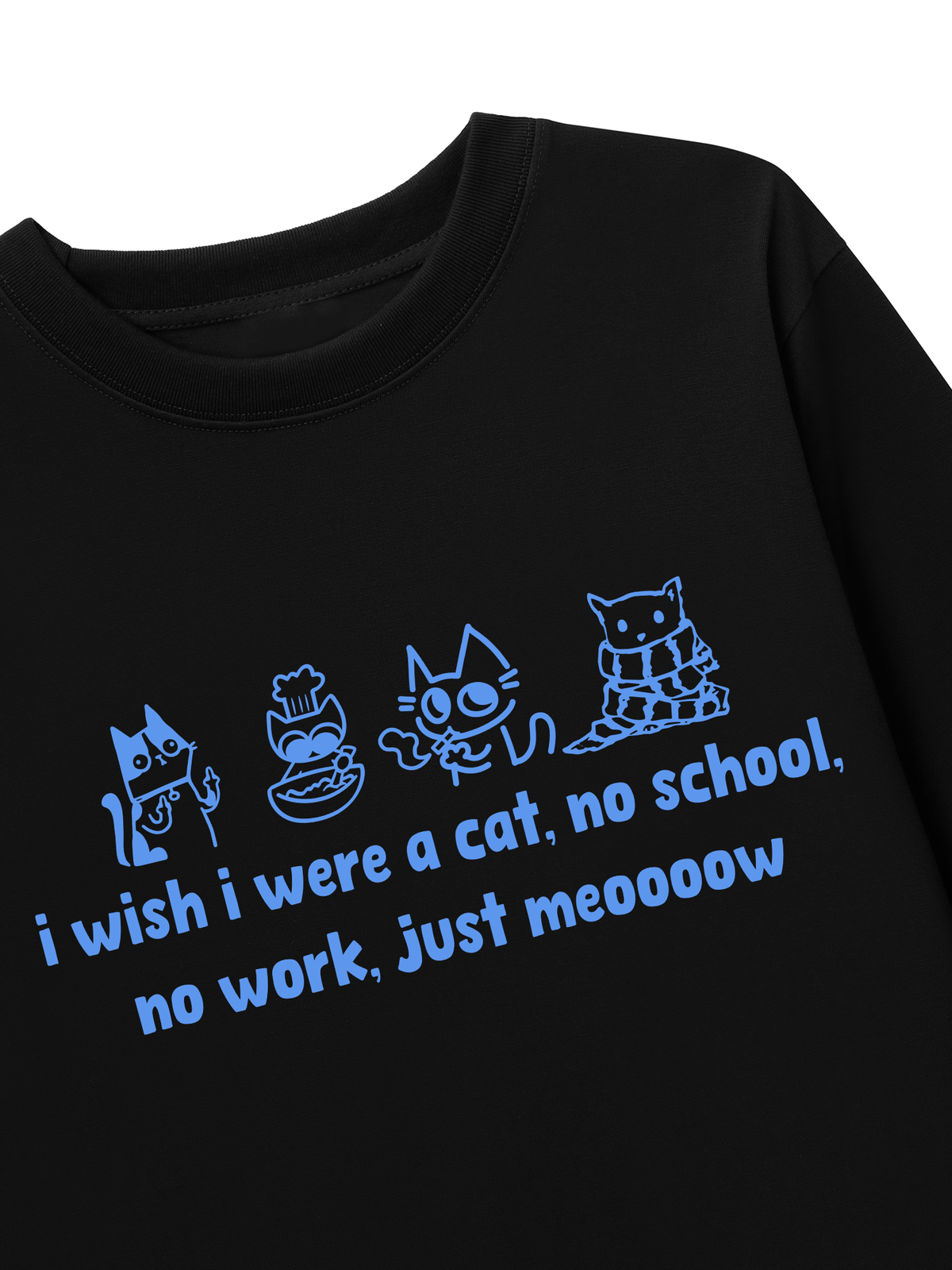 Áo Dài Tay I Wish I Were A Cat