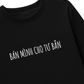 Áo Dài Tay Bán Mình Cho Tư Bản