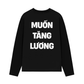 Áo Dài Tay Muốn Tăng Lương