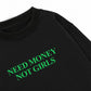 Áo Sweater Nỉ Hai Da  Need Money Not Girls