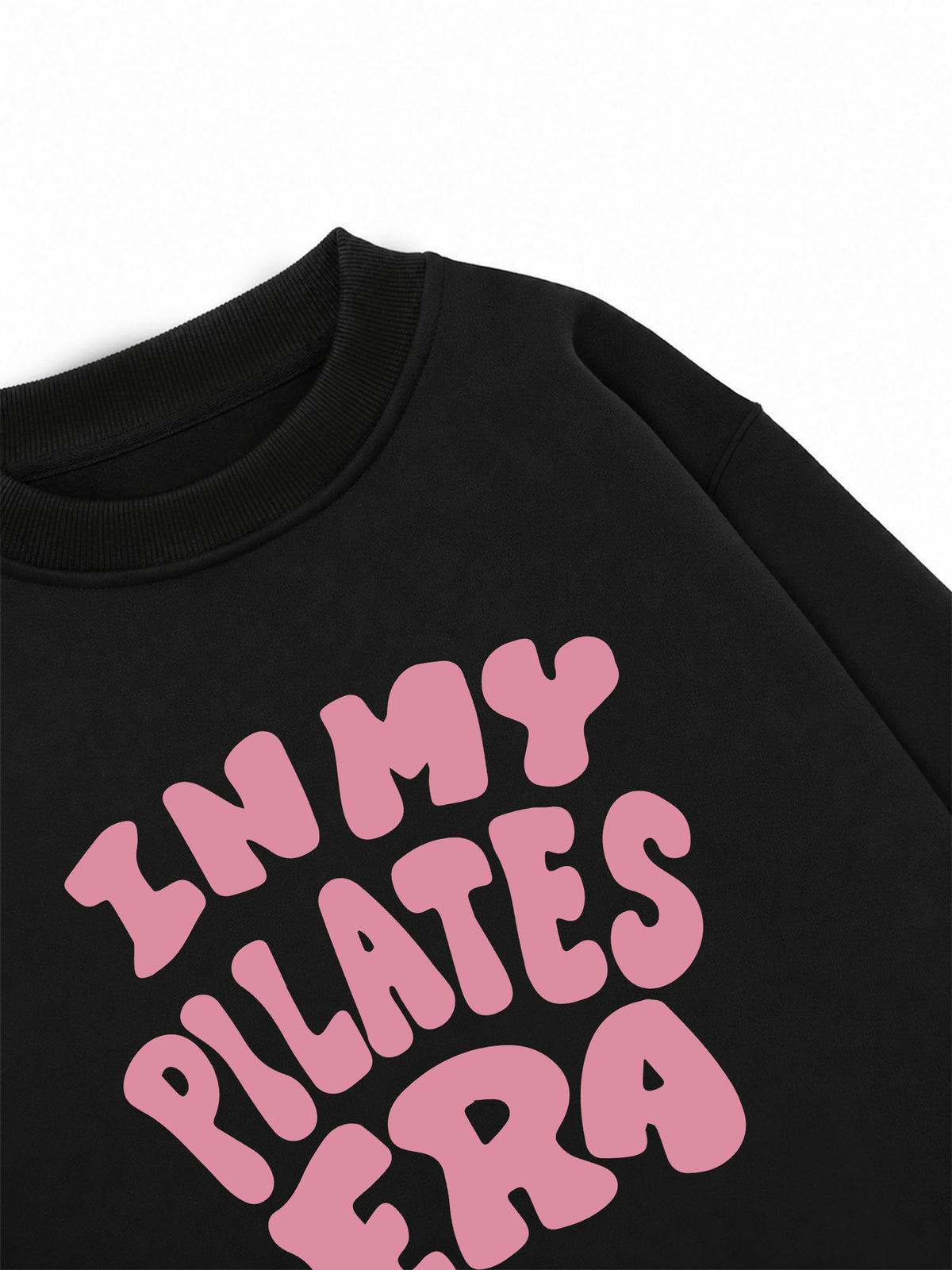 Áo Sweater Nỉ Hai Da In My Pilates Era
