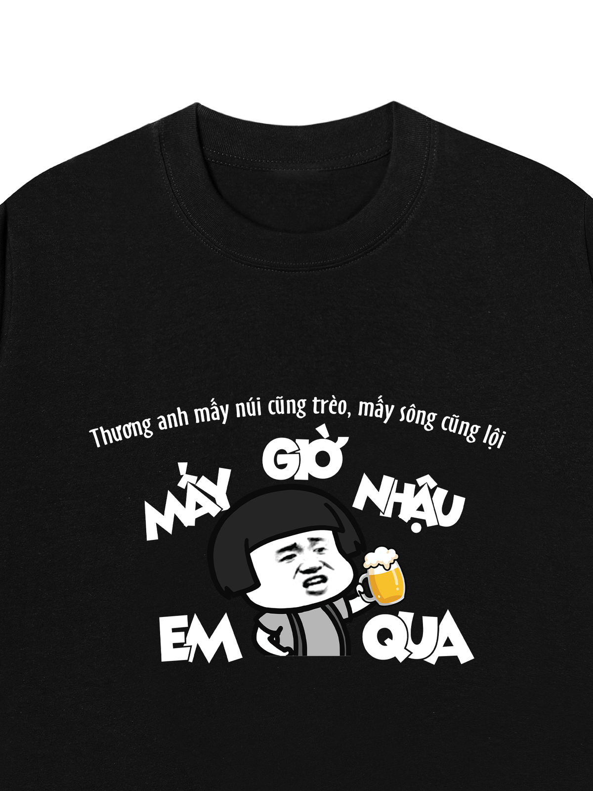 Áo Thun Relaxed Fit Thương Anh Mấy Núi Cũng Trèo