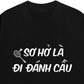 Áo Thun Relaxed Fit Sơ Hở Là Đi Đánh Cầu
