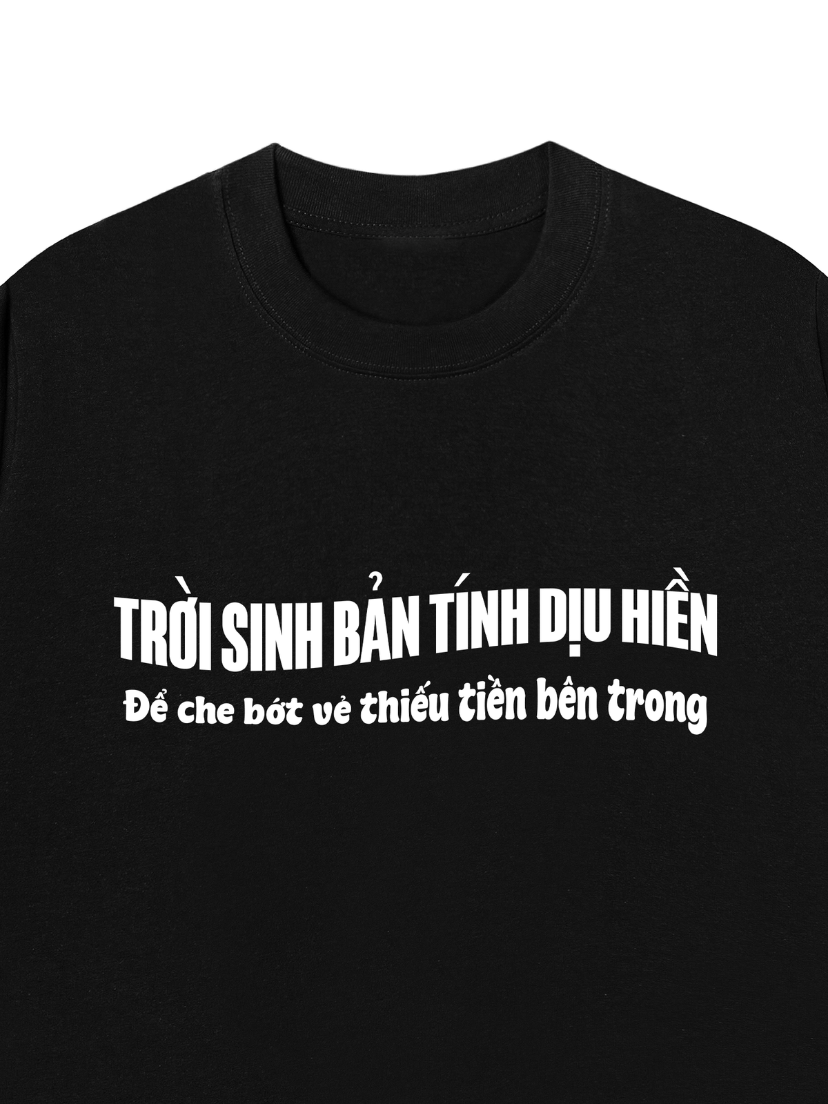 Áo Thun Relaxed Fit Trời Sinh Bản Tính Dịu Hiền