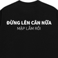 Áo Thun Relaxed Fit Đừng Lên Cân Nữa