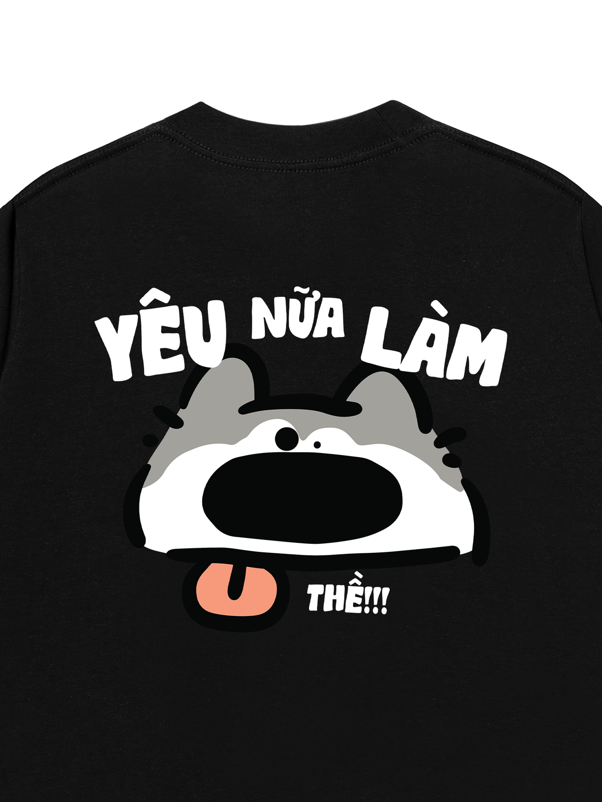 Áo Thun Relaxed Fit Yêu Nữa Làm Chó