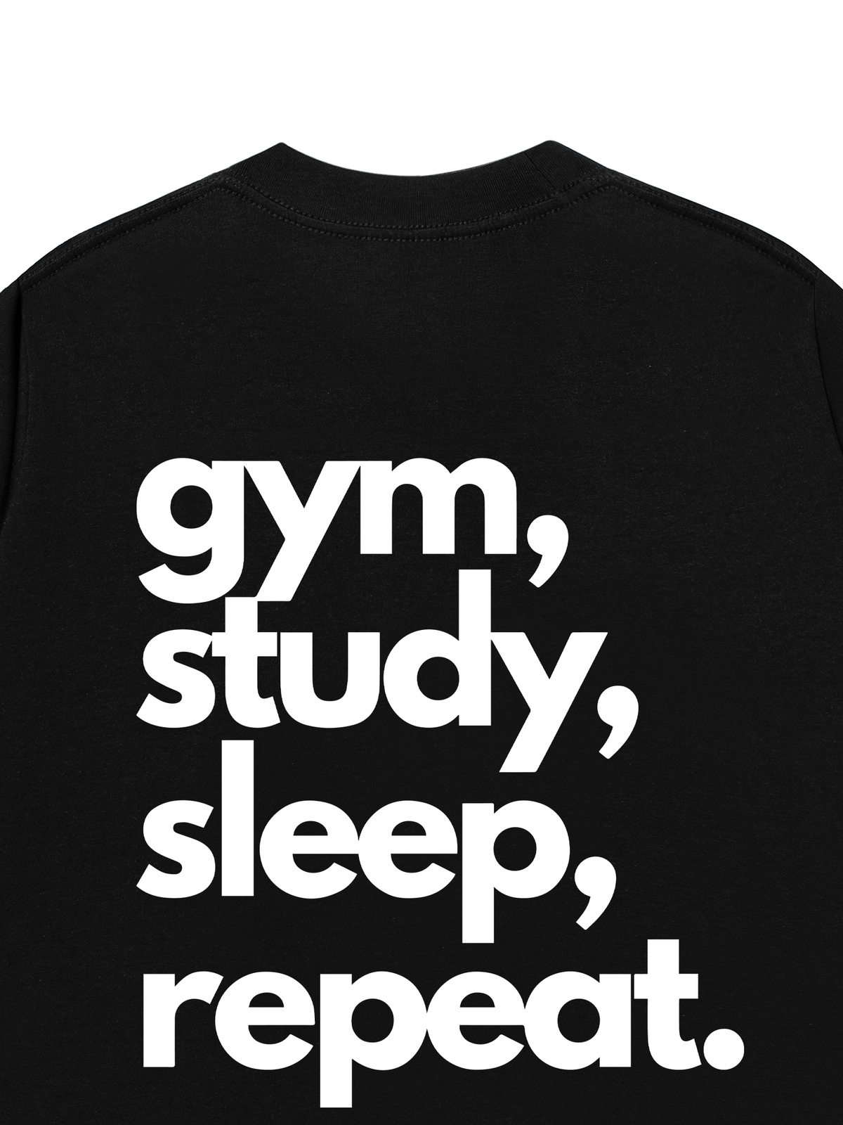 Áo Thun Relaxed Fit Gym Study Sleep Repeat