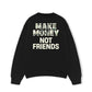 Áo Sweater Nỉ Hai Da Make Money