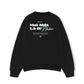 Áo Sweater Nỉ Hai Da Hơi Mệt Là Nhậu