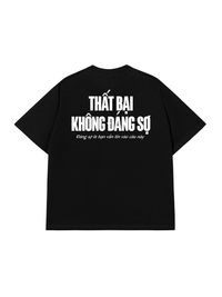 Áo Thun Relaxed Fit Thất Bại Không Đáng Sợ